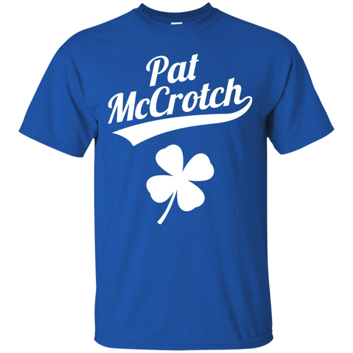 Funny Pat Mccrotch St. Patricks Shamrock T-shirt Royal