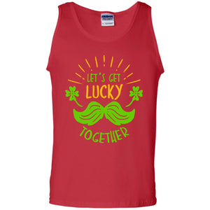 Saint Patrick's Day T-shirt Let's Get Lucky Together