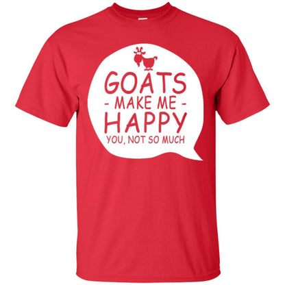 Goat Lover T-shirt Goat Make Me Happy You Not So Much Red