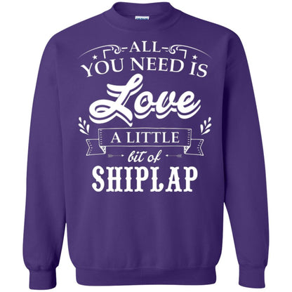 All You Need Is Love A Little Bit Of Shiplap Fixer-upper T-shirt Purple
