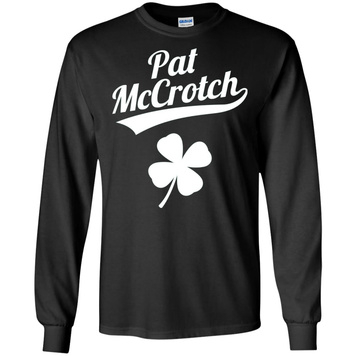 Funny Pat Mccrotch St. Patricks Shamrock T-shirt Black