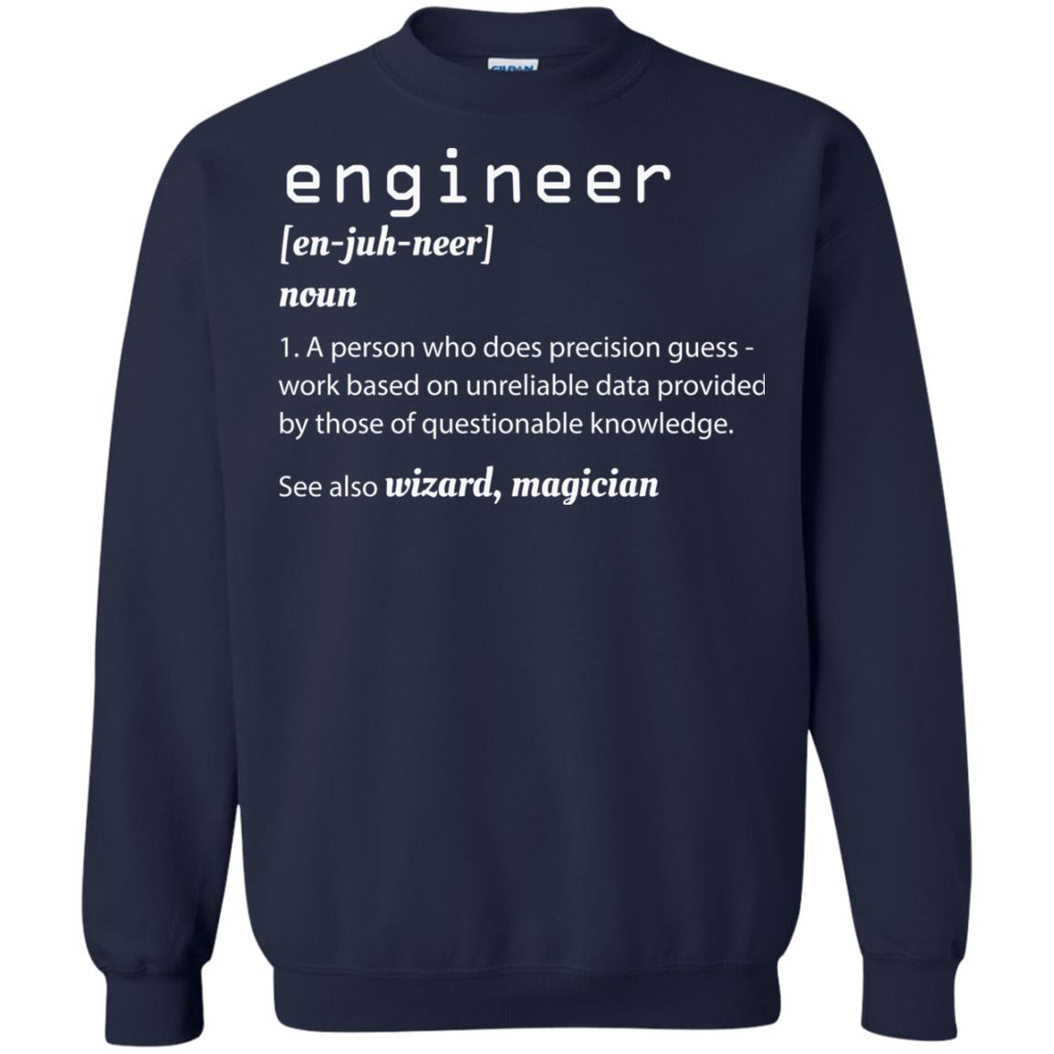 A Person Who Does Precision Guess Work Based On Engineer T-shirt Navy