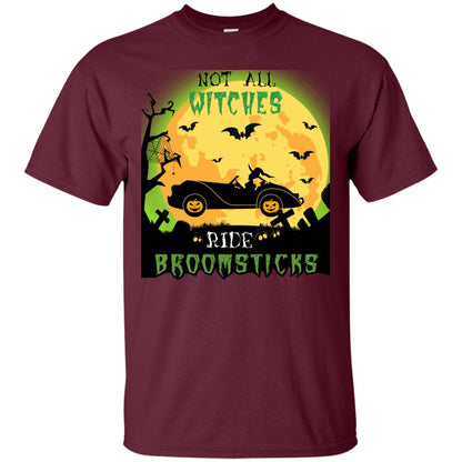 Not All Witches Ride Broomsticks Witches Drive Car Funny Halloween Shirt Maroon