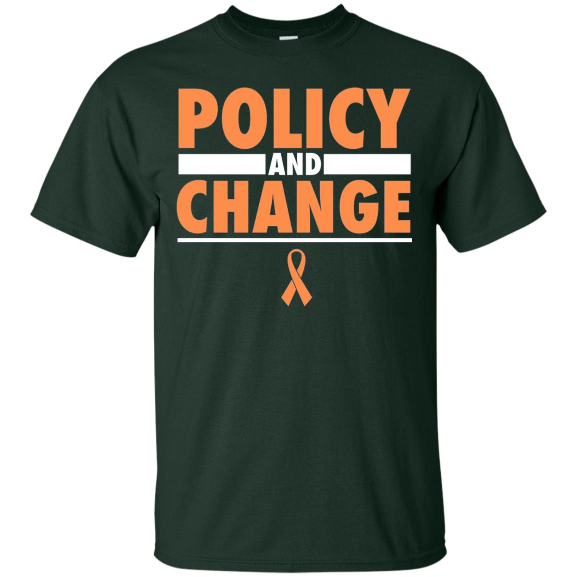 Policy And Change Leukemia Cancer Awareness T-shirt Forest