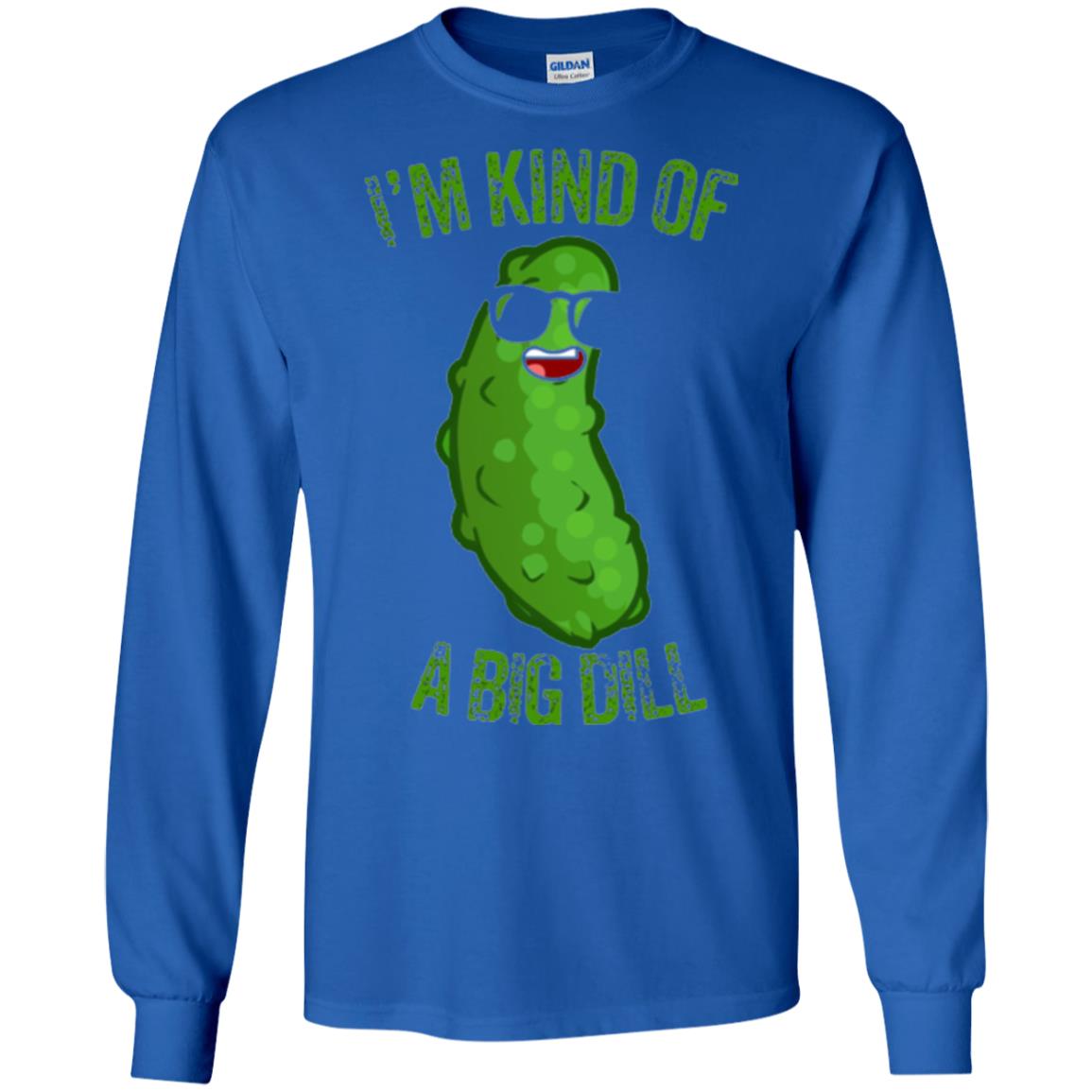 Funny Pickle T-shirt I_m Kind Of A Big Dill Royal