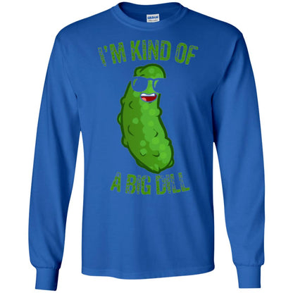 Funny Pickle T-shirt I_m Kind Of A Big Dill Royal