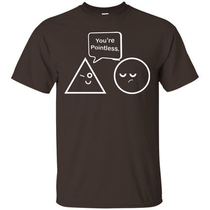 Math Lover T-shirt You're Are Pointless Dark Chocolate