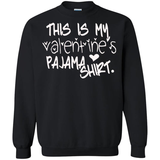 Valentine_s Day T-shirt This Is My Valentines Pajama Shirt Black