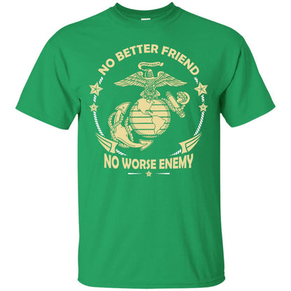 No Better Friend No Worse Enemy Shirt Irish Green