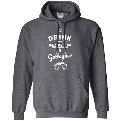 Drink Until Your're A Gallagher Saint Patrick's Day T-shirt Dark Heather