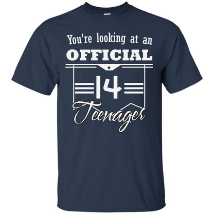 You're Looking At An Official 14 Teenager 14th Birthday Shirt Navy