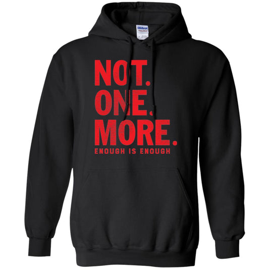 Not One More Enough Is Enough Anti Gun T-shirt Black