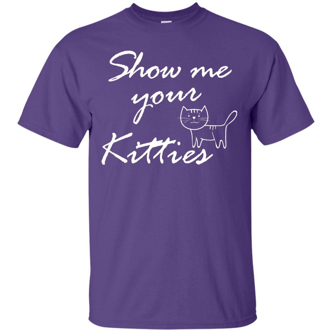 Show Me Your Kitties Cat Lover T-shirt Purple