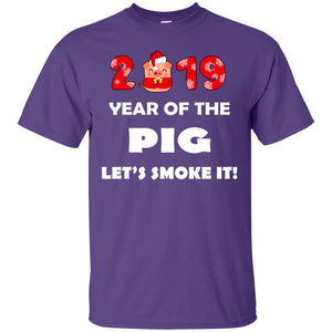 2019 Year Of The Pig Lets Smork It New Year Gift Shirt For Mens Or WomensG200 Gildan Ultra Cotton T-Shirt