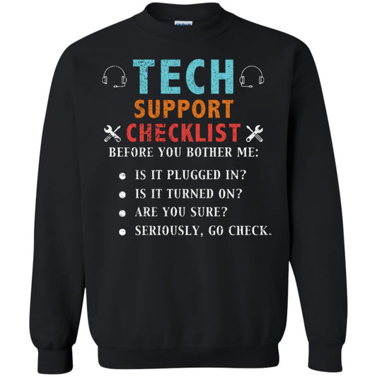 Tech Support Checklist Before You Bother Me Shirt Black