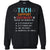 Tech Support Checklist Before You Bother Me ShirtG180 Gildan Crewneck Pullover Sweatshirt 8 oz.