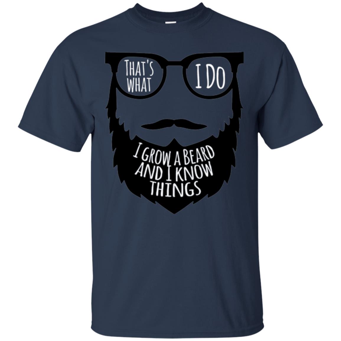 Bread Man T-shirt That_s What I Do I Growl A Bread And I Know Things Navy