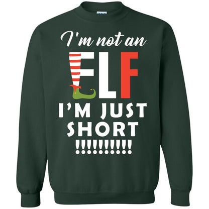 Christmas T-shirt I'm Not An Elf I'm Just Short Forest Green