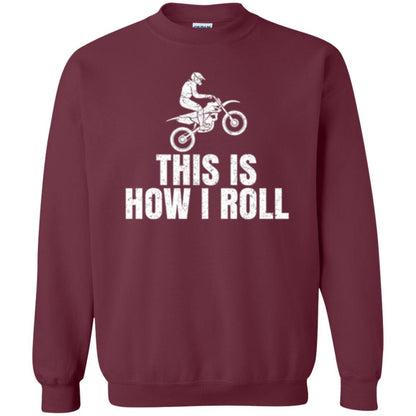 Dirt Bike Rider T-shirt This Is How I Roll Maroon