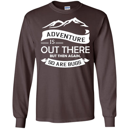 Adventure Is Out There But Then Again So Are Bugs Dark Chocolate