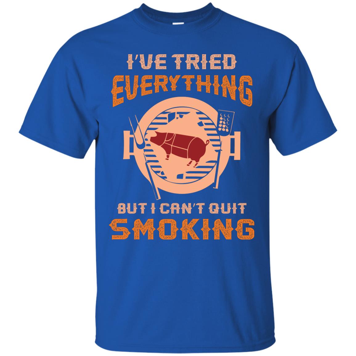 I Can’t Quit Smoking Barbecue Party T-shirt Royal