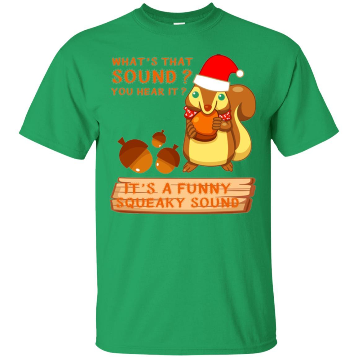Squirrel T-shirt What's That Sound You Hear It Irish Green