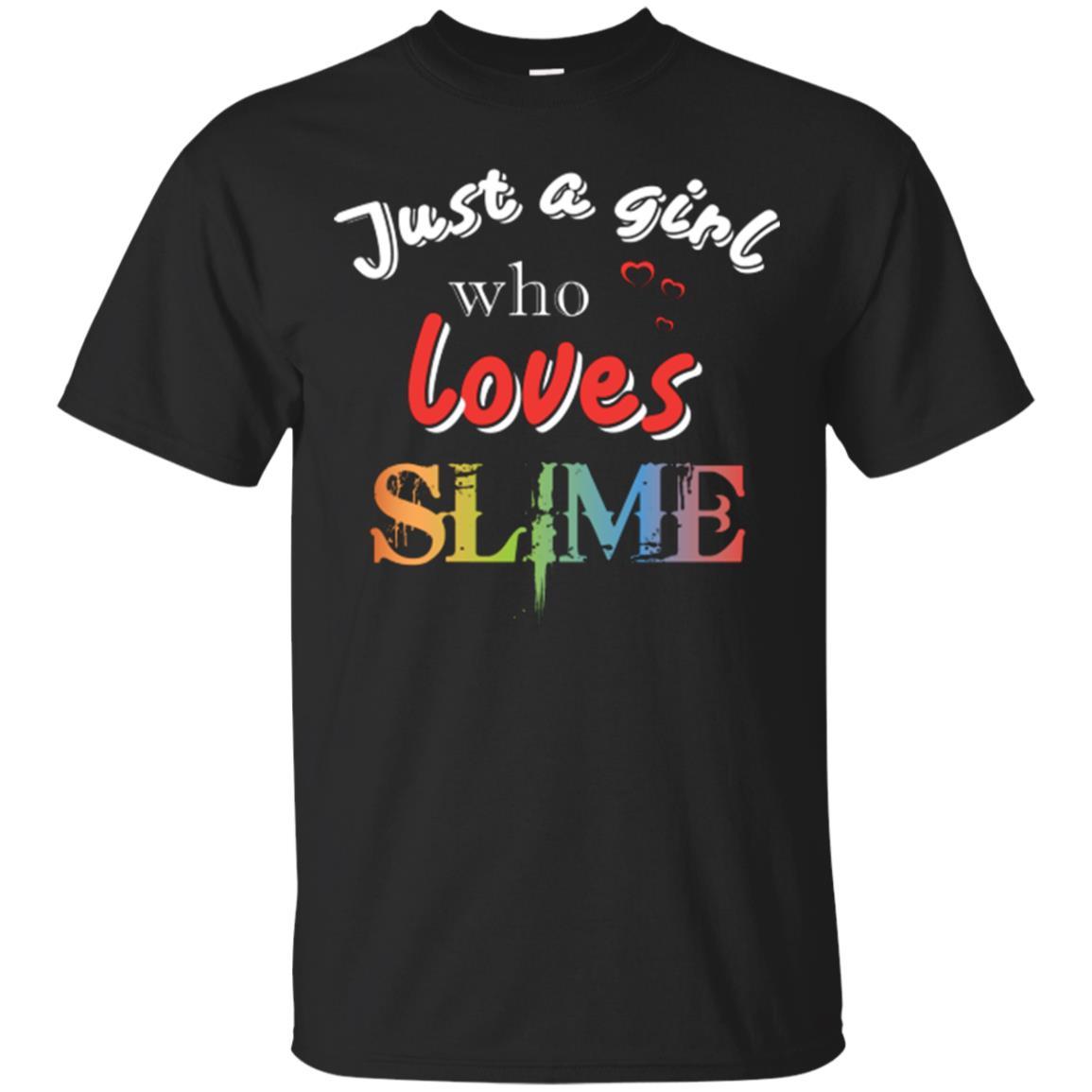 Slime Lovers T-shirt Just A Girl Who Loves Slime Black
