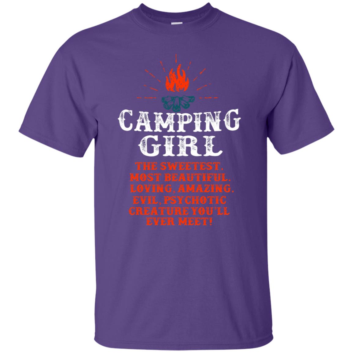 The Sweetest Most Beautiful Loving Amazing Evil Pyschotic Creature You'll Ever Meet Shirt Purple