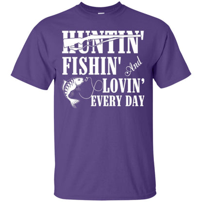 Hunting Lovers T-shirt Huntin_ Fishin_ And Lovin_ Everyday Purple