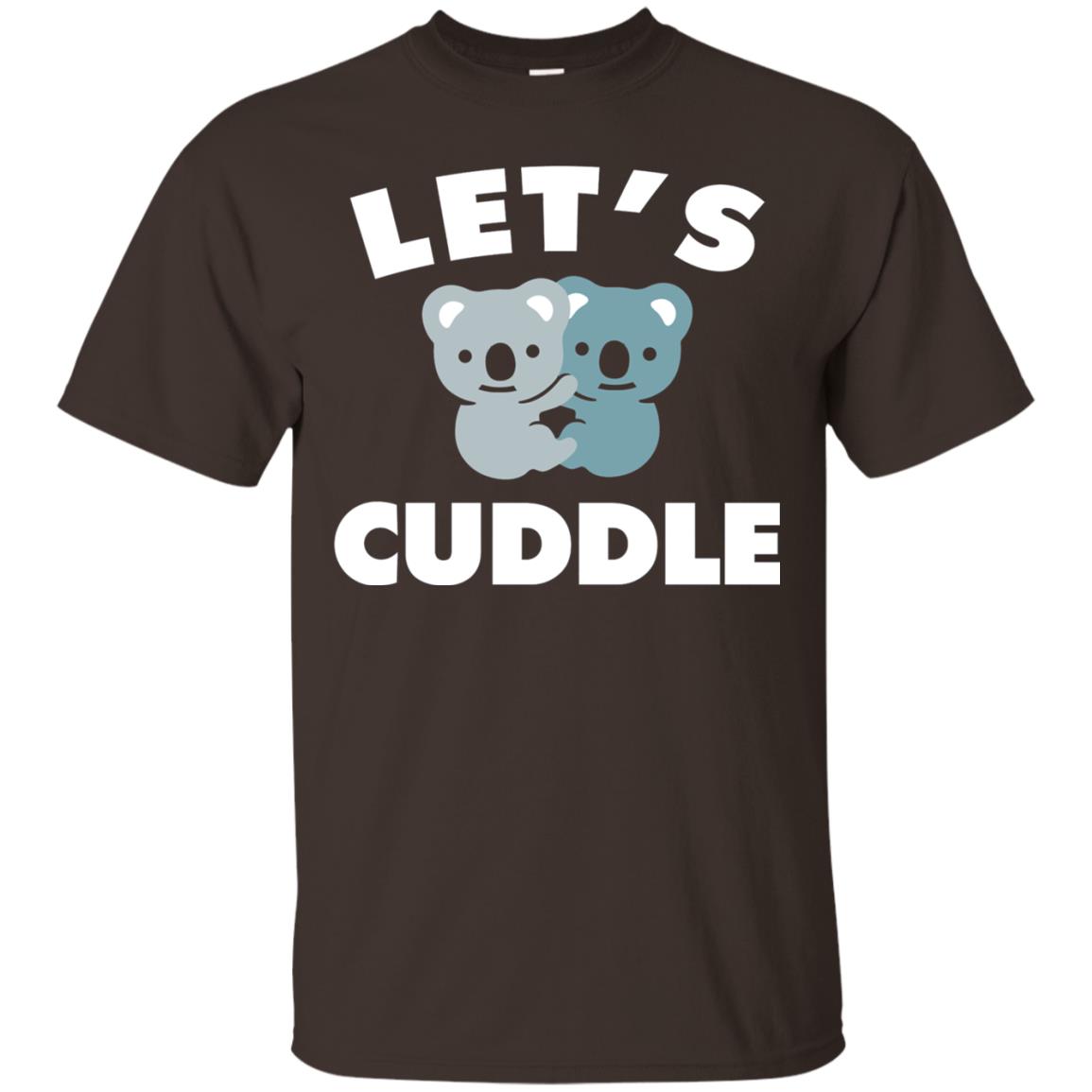Let_s Cuddle Novelty T-shirt Dark Chocolate