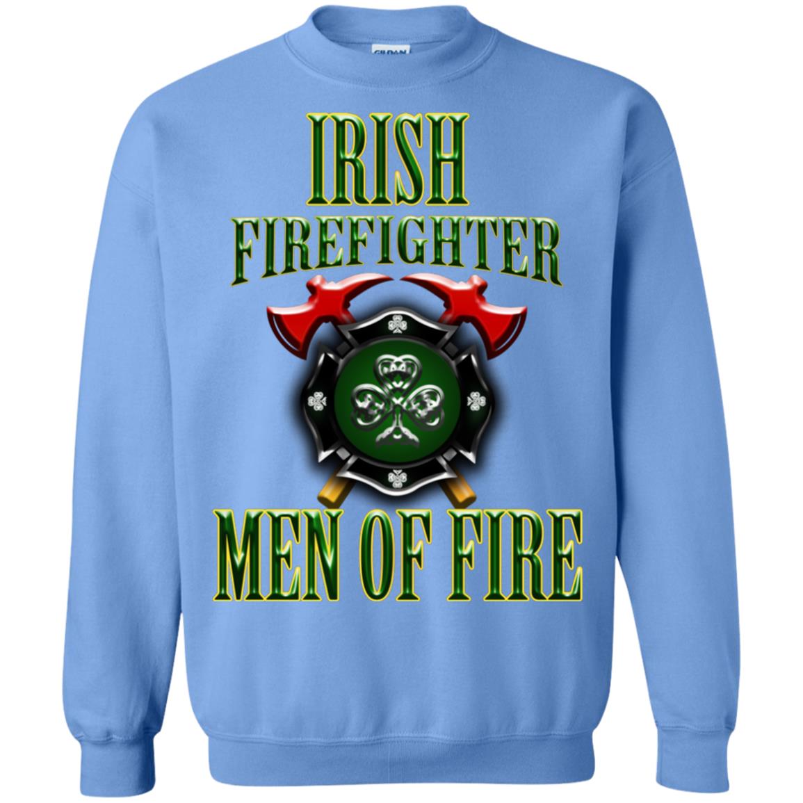Irsh Firefighter Men Of Fire Irish Fireman Gift Shirt Carolina Blue
