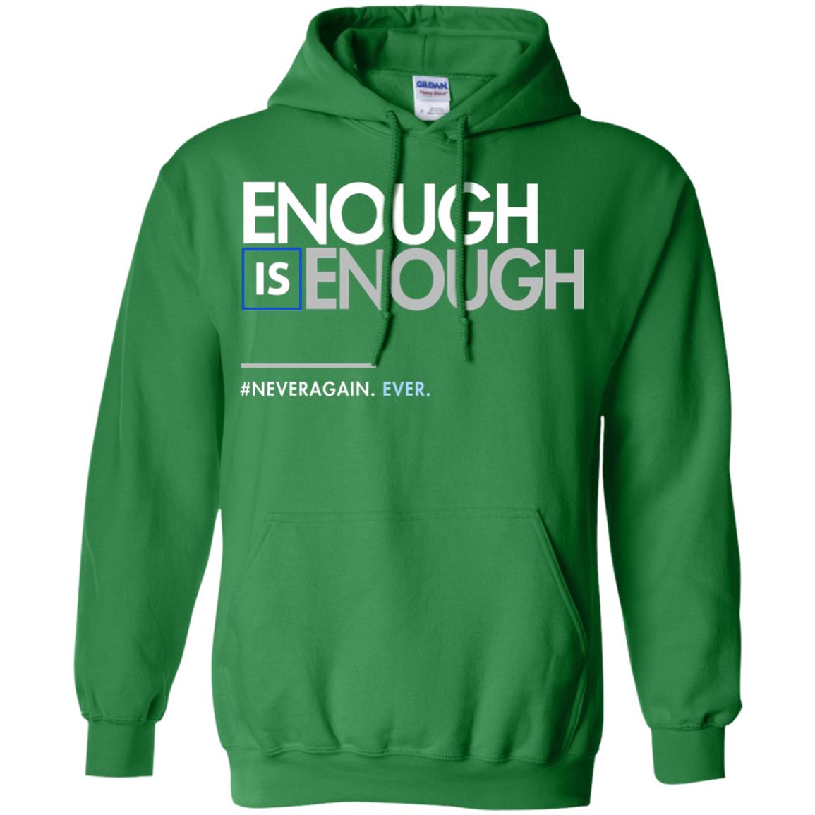 Enough Is Enough Gun Control T-shirt Irish Green