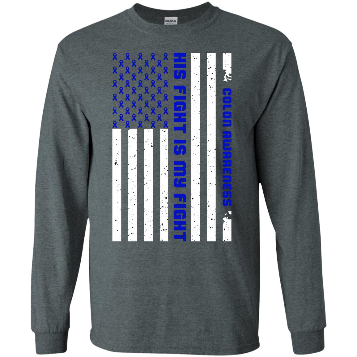 Colon Awareness His Fight Is My Fight Dark Blue Ribbon Stars Flag Of Usa Shirt Dark Heather