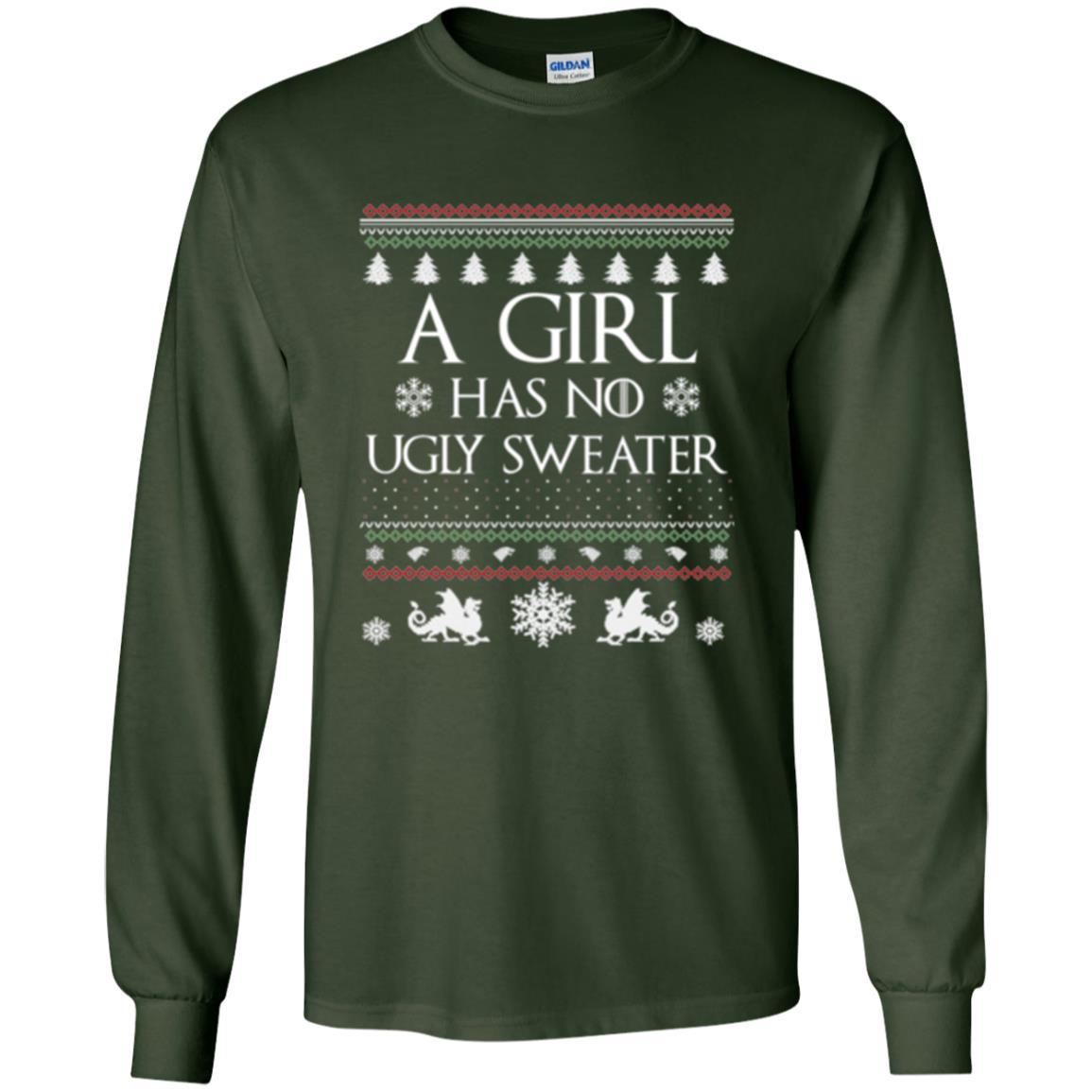 Christmas T-shirt Girl Has No Ugly Sweater Forest Green