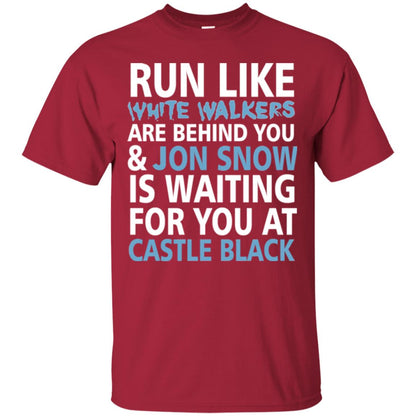 Run Like White Walkers Are Behind You Jon Snow Is Watching For You At Castle Black Cardinal