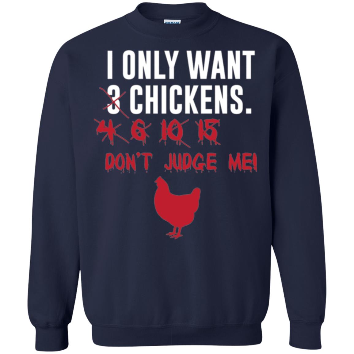 Funny Chichken Lovers T-shirt I Only Want 3 Chickens Or Navy