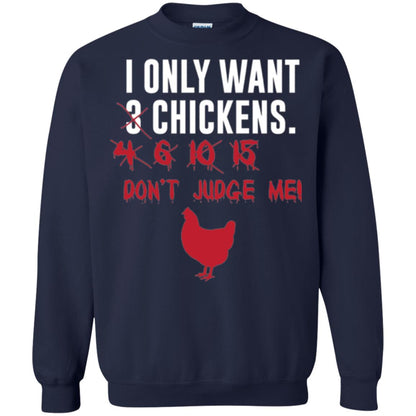 Funny Chichken Lovers T-shirt I Only Want 3 Chickens Or Navy