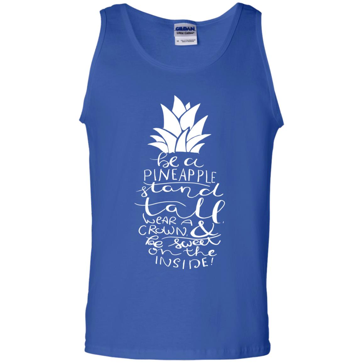 Be A Pineapple Stand Tall Wear A Crown And Be Sweet On The Inside Best Quote Shirt Royal