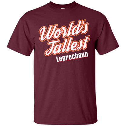 St. Patrick's Day T-shirt World's Tallest Leprechaun Maroon