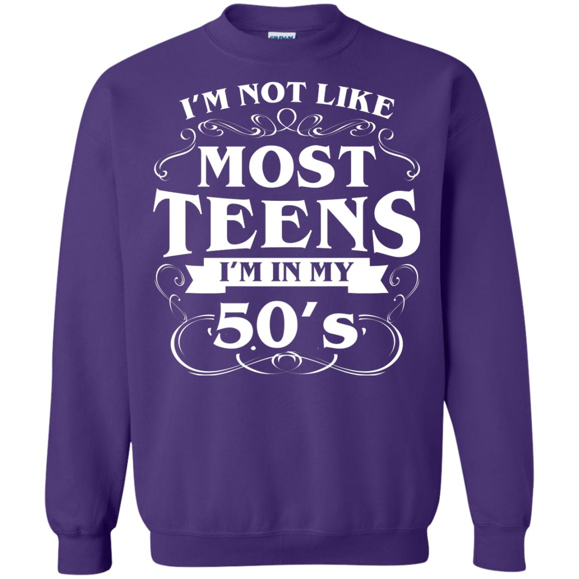50th Birthday Shirt Im Not Like Most Teens Im In My 50's Purple