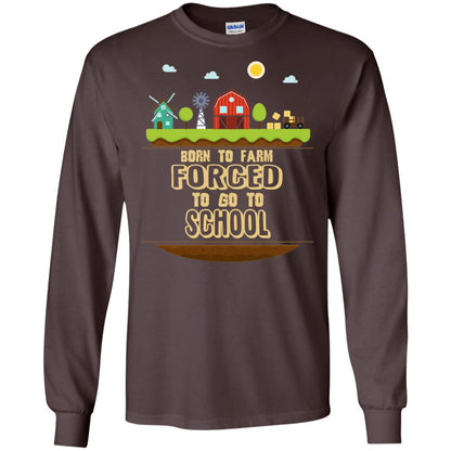 Born To Farm Forced To Go To School Farmer First Day Of School Shirt Dark Chocolate