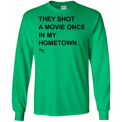 They Shot A Movie Once In My Hometown Shirts Irish Green