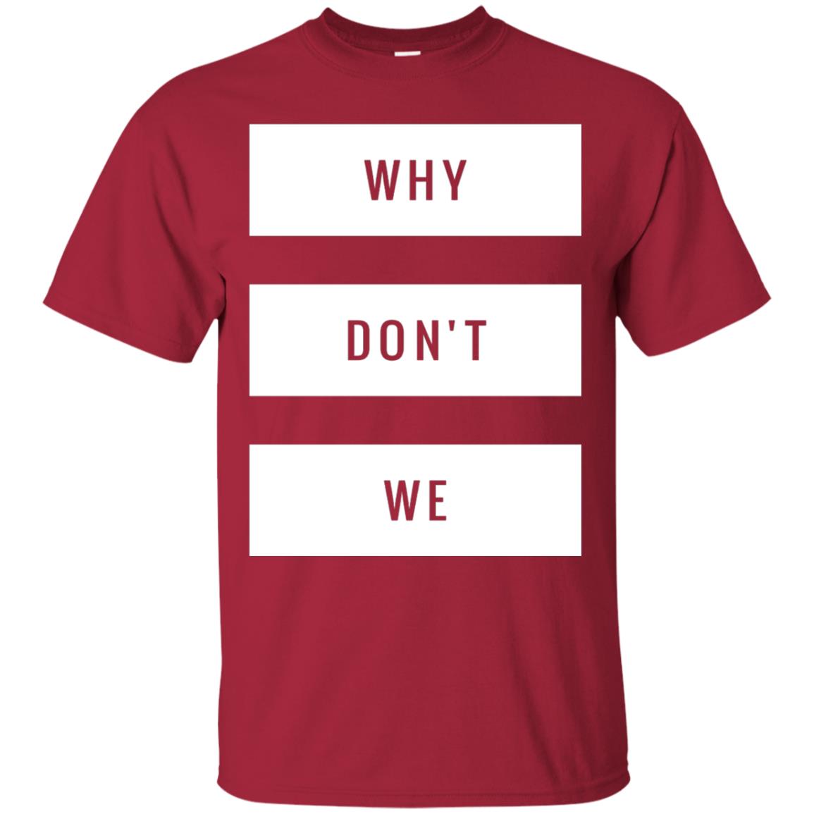 Why Don_t We T-shirt Cardinal