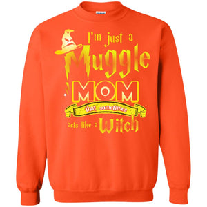 I_m Just A Muggle Mom That Sometimes Acts Like A Witch Fan Harry Potter Shirt For MomG180 Gildan Crewneck Pullover Sweatshirt 8 oz.