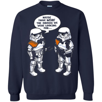 Stormtroopers T-Shirt Maybe Those Were The Droids We Were Looking For Navy
