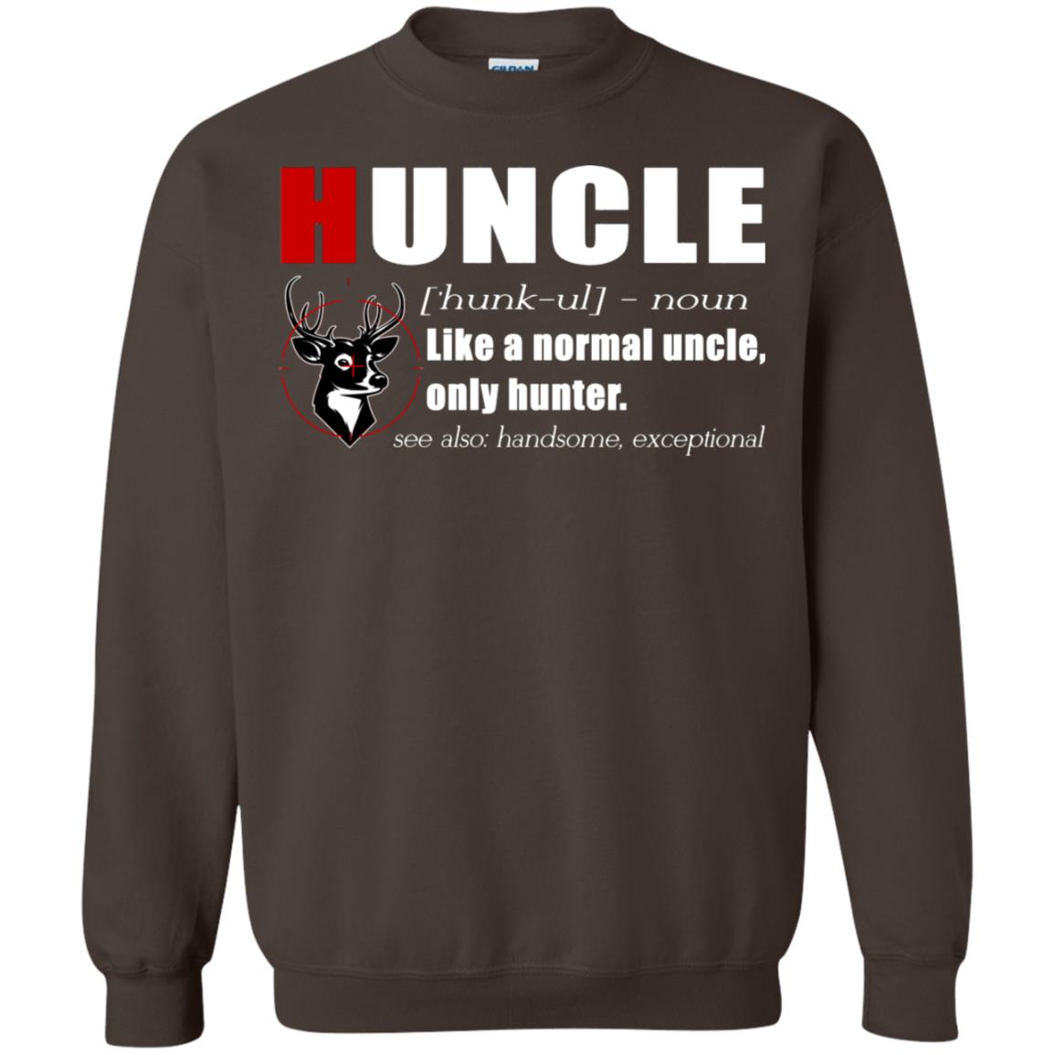Huncle Definition Like A Normal Uncle Only Hunter Hunting Uncle Gift Shirt For Mens Dark Chocolate