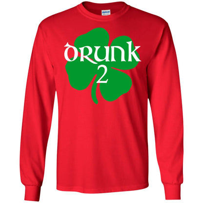 Drunk 2 Lucky Thing St. Patrick_s Day Irish T-shirt Red