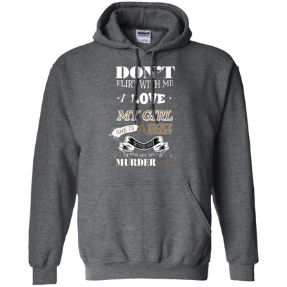 Don't Flirt With Me I Love My Girl She Is A Sexy Crazy Tattooed Chick And She Shirt For Mens Dark Heather