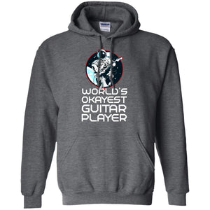 World's Okayest Guitar Player Guitarist Gift ShirtG185 Gildan Pullover Hoodie 8 oz.