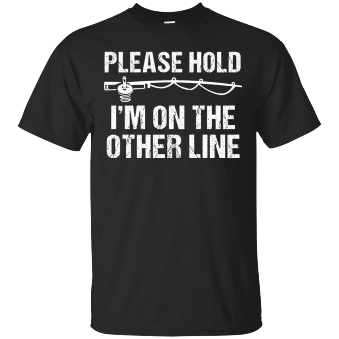 Fisherman T-shirt Please Hold I'm On The Other Line Black